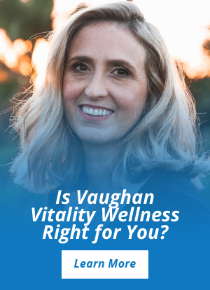 Is Vaughan Vitality Wellness right for you?